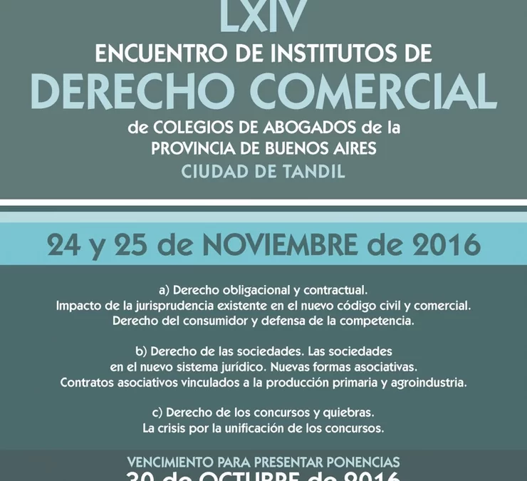 LXIV Encuentro de Institutos de Derecho Comercial de los Colegios de Abogados de la Provincia